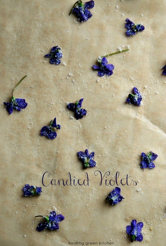 candied violets | healthy green kitchen