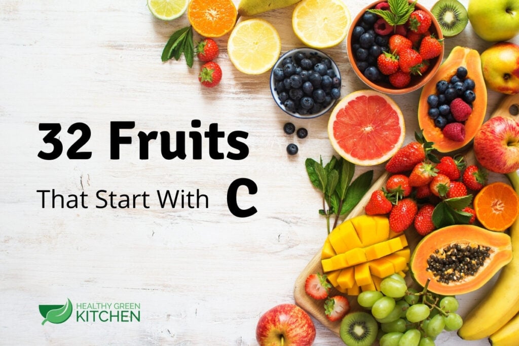 Fruits That Begin With C.
