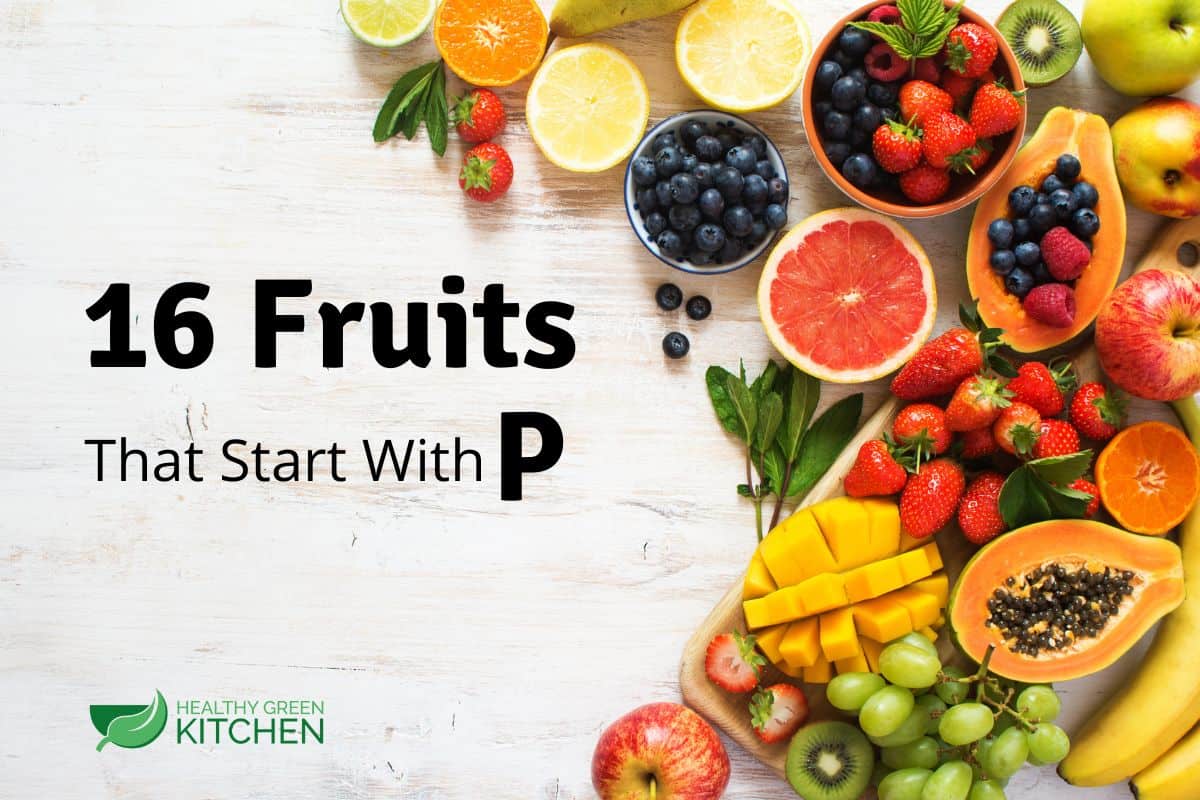 Fruits that start with P.
